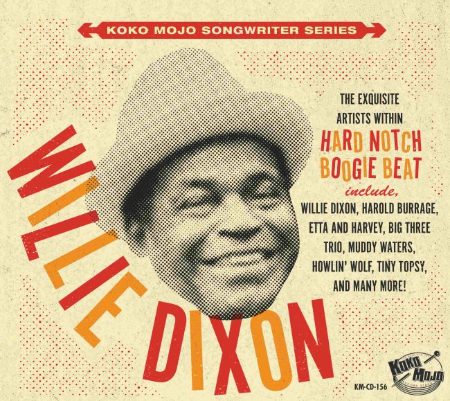 V.A. - Willie Dixon : Hard Notch Boogie Beat - Klik op de afbeelding om het venster te sluiten